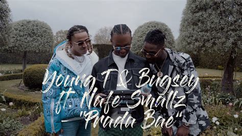 prada bae lyrics|Young T & Bugsey ft. Nafe Smallz .